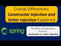 Crucial Differences: Constructor Injection and Setter Injection Explained | Spring Tutorial