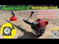 Test cắt cỏ kawasaki tj53e khách yêu cầu lên luôn bộ giật trợ siêu nhẹ để sử dụng cho khoẻ