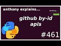 github's semi-secret by-id apis (intermediate) anthony explains #461