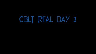 CBLT February 4, Monday Day 1