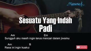 Padi - Sesuatu Yang Indah Guitar Chords Lyrics