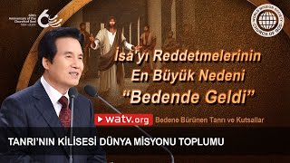 Bedene Bürünen Tanrı ve Kutsallar | Tanrı’nın Kilisesi