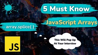 5 Must Know JavaScript Array Methods