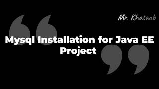 Mysql Installation For java EE project Part 21