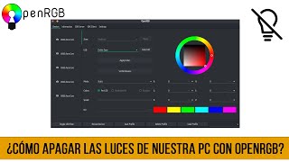 👉 ¿Cómo apagar las luces de nuestra PC con OpenRGB? 👇