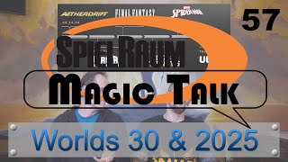 SpielRaum-Magic-Talk: World Championship 30, News & Releases 2025 [DE]