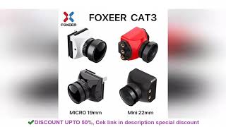 Foxeer Cat 3 Micro Mini FPV Camera 1200TVL 0.00001Lux FPV Night Camera For RC Racing Drone