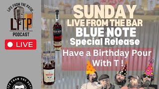 Live from the Bar: Come have a Birthday Pour with T