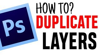 HOW TO COPY / DUPLICATE LAYERS IN PHOTOSHOP