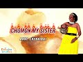 anne chebaibai ~ chomon my sister official audio