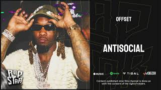 Offset - ANTISOCIAL