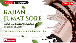 🔴 LIVE KAJIAN JUM'AT SORE | KAJIAN KITAB  SUNAN TIRMIDZI  I  21 FEBRUARI 2025