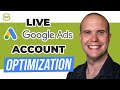 🔥 Google Ads Account Optimization