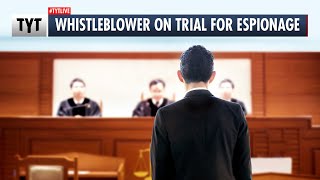 Whistleblower On Trial For Espionage