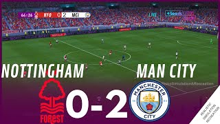 Nottingham Forest 0-2 Man City • Premier League 23/24 | Match Highlights VG Simulation & Recreation