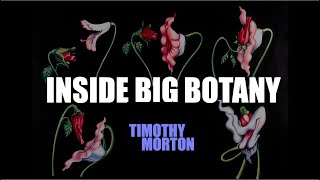 Inside Big Botany