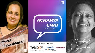 Acharya Chat - Meera Shivashankar