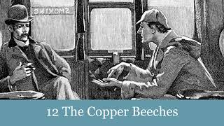 12 The Copper Beeches from The Adventures of Sherlock Holmes (1892) Audiobook