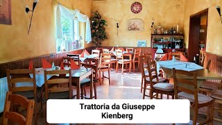 Restaurant~Tipp: Trattoria da Giuseppe 👍 in Kienberg