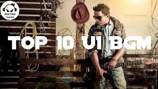 Top 10 U1 BGM | By Ringtone makez | ft. Manmadhan, Mankatha, Aarambam ,Pudhupettai ,Mass, Billa 2
