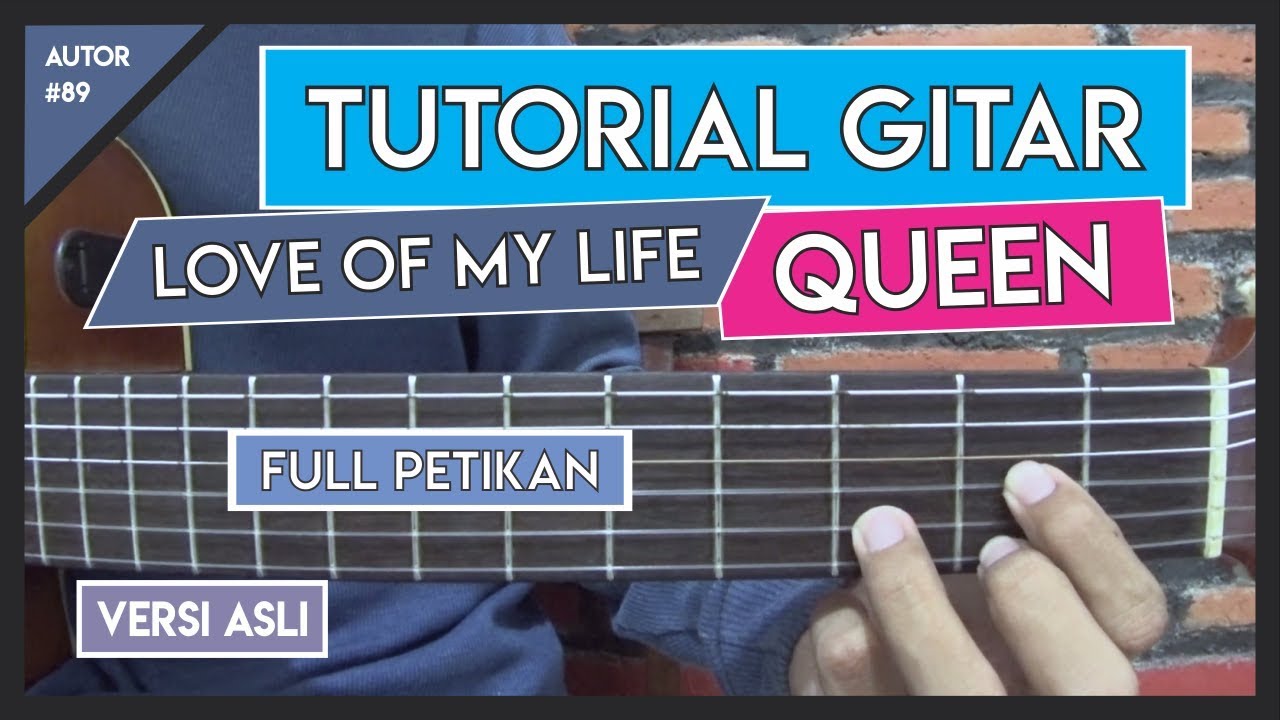 Tutorial Gitar Love Of My Life Queen Versi Asli Youtube