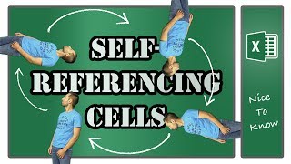 Excel - Nice to know - SELF REFERENCING CELLS