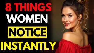 8 Things Women Notice Instantly (That Most Men Never Think About)| Modern Stoic