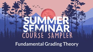 ANA eLearning Academy - Fundamental Grading Theory