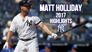 MATT HOLLIDAY 2017 HIGHLIGHTS!!!