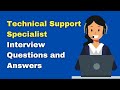 Technical Support Specialist Interview Questions And Answers