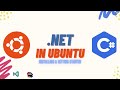 Installing and getting started with .NET 6 in Ubuntu - App development and Testing