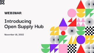 Webinar Recording: Introducing Open Supply Hub