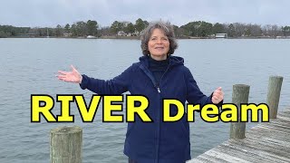 RIVER DREAM Meaning | Seeing a River Dream Interpretation | What Does It mean to Dream About a River