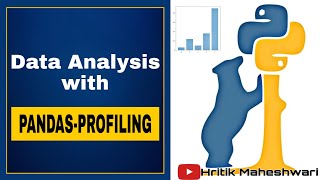 Python Pandas Tutorial| Exploratory Data Analysis with Pandas Profiling | Python Pandas Tricks