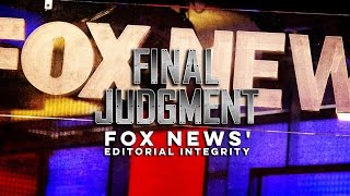 Fox News Has Zero Journalistic Integrity