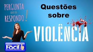 ESCLARECENDO A VIOLÊNCIA