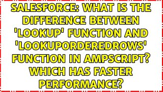What is the difference between 'Lookup' Function and 'LookupOrderedRows' function in AMPscript?...