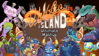 My Singing Monsters - RARE WUBLIN ISLAND ULTIMATE MASHUP (ft. @GHOSTYMPA and @NovaMSM) (fixed)