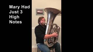 ETTH - Tuba - Mary Had Just 3 High Notes