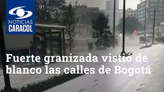 Fuerte granizada vistió de blanco las calles de Bogotá: algunos dijeron sentirse película de Navidad