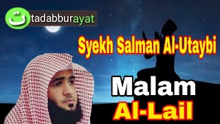Surat~92_Al-Lail_Malam_Syekh Salman Al-Utaybi_Murottal merdu