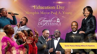 Temple of Deliverance LIVE! Education Day guest speaker: Memphis Mayor Paul A. Young