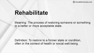 Rehabilitate Meaning