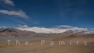 世界屋脊 | The Pamirs : Roof of the World | A 4K TimeLapse Film | 縮時/延時攝影 4K