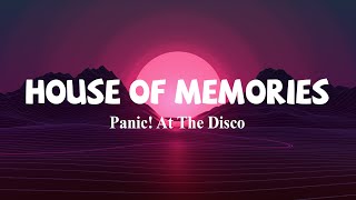 House of Memories – Panic! At The Disco ( Lyrics/Vietsub )