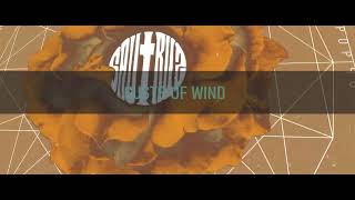 Sautrus - Gusts of Wind (Lyric Video)