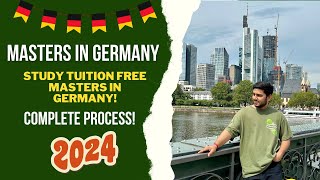 Masters in Germany in 2024 🇩🇪I Complete Process I Tuition Free Universities.