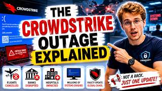 The CrowdStrike Outage Explained | The Day the World’s Computers Suddenly Crashed