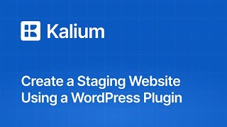 Create a Staging Website Using a WordPress Plugin