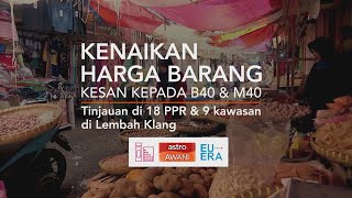 [INFOGRAFIK] Kenaikan Harga Barang: Kesan Kepada B40 \u0026 M40